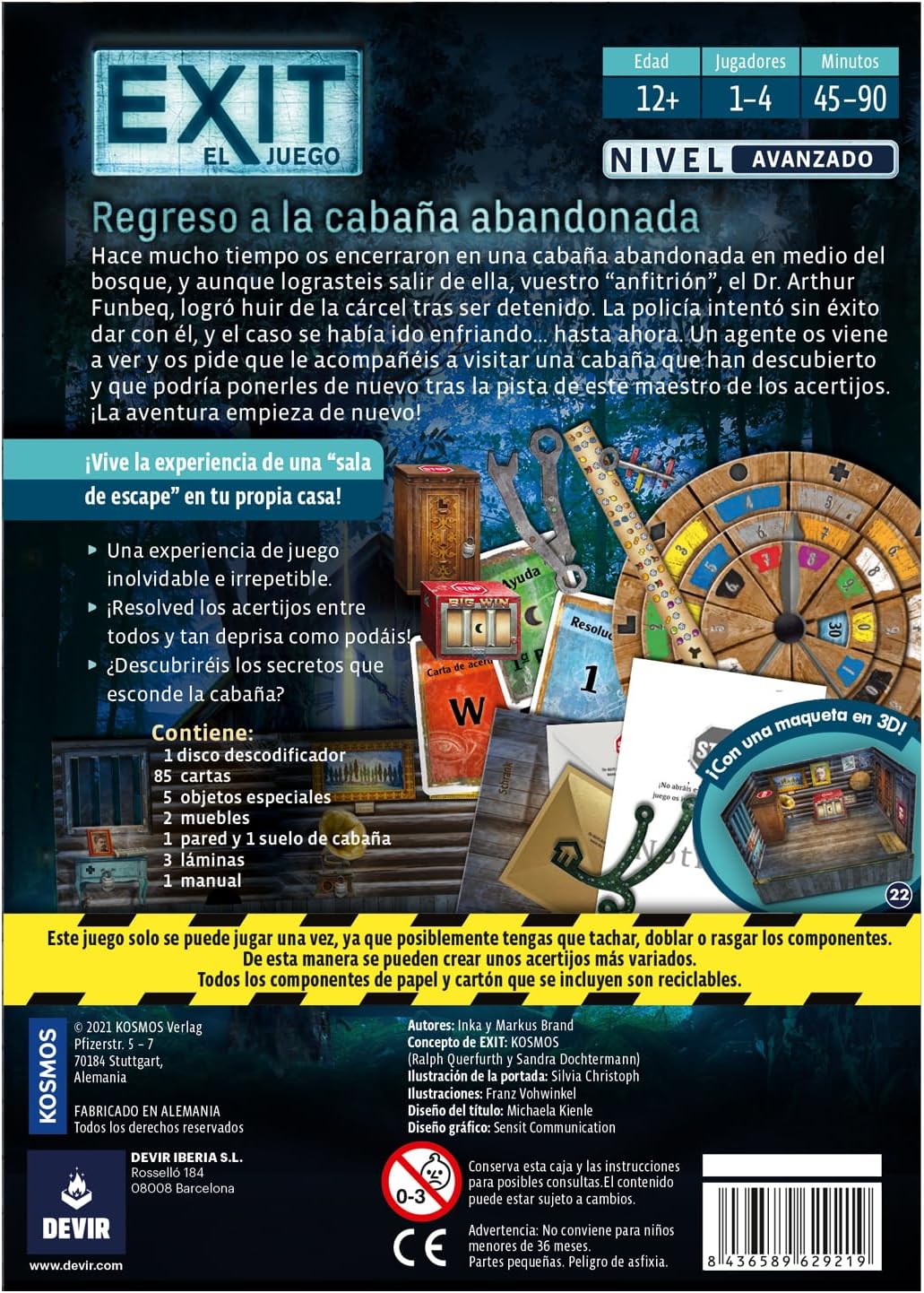 EXIT 21 - El Retorno de la Cabaña abandonada - Nivel: Avanzado