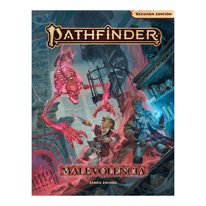 Pathfinder 2a Edición: Malevolencia - ESPAÑOL