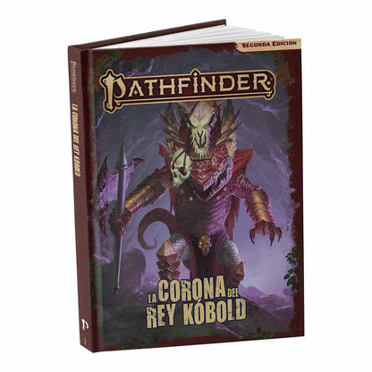 Pathfinder 2a Edición: La Corona del Rey Kobold - ESPAÑOL